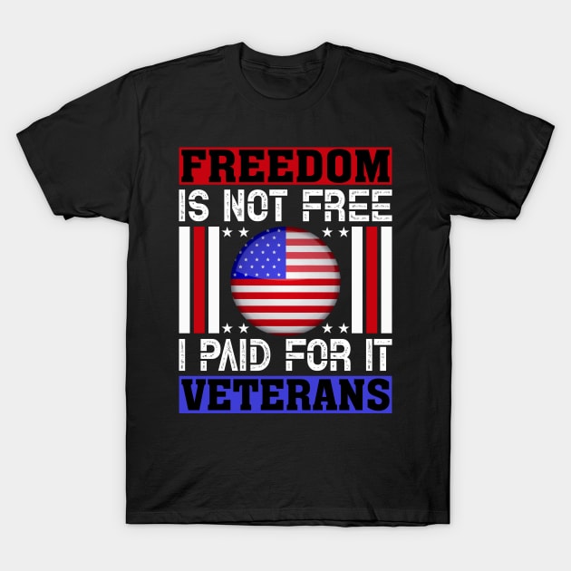 freedom is not free T-Shirt by busines_night